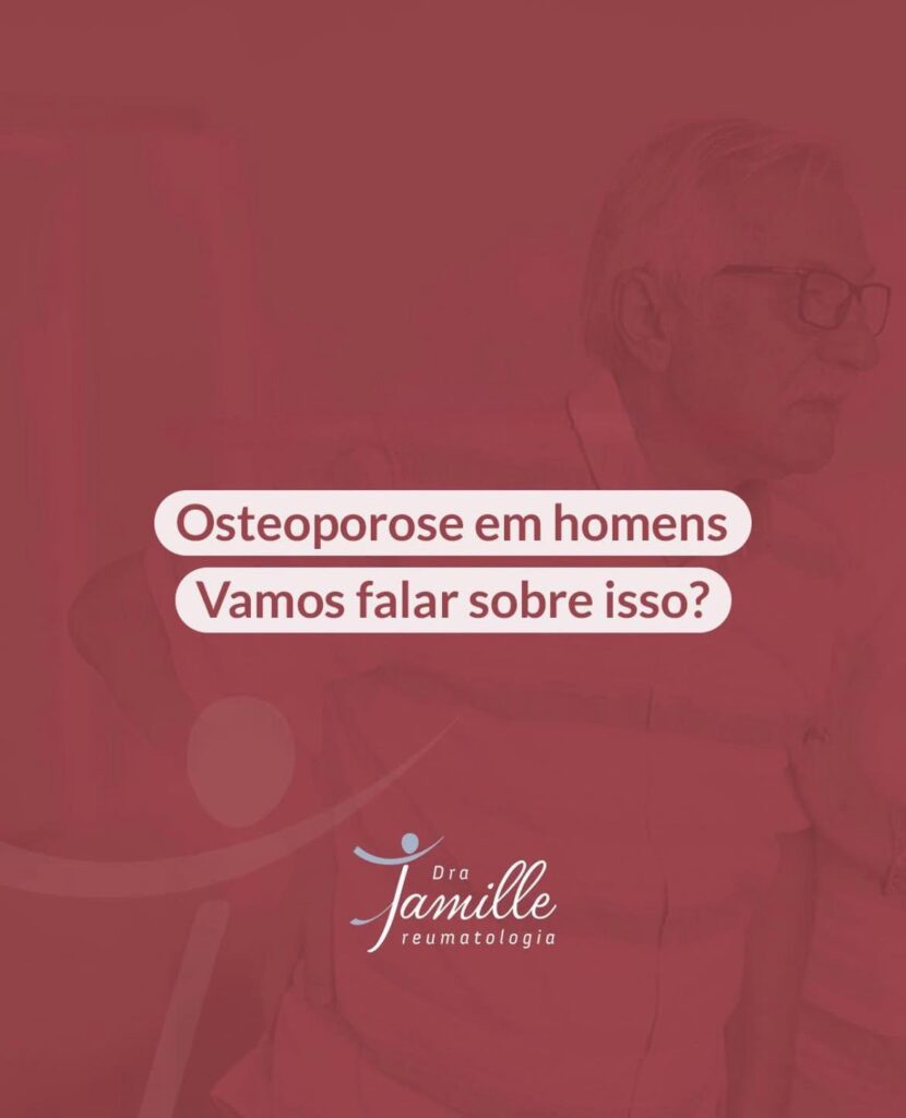 Vamos falar sobre osteoporose em homens?